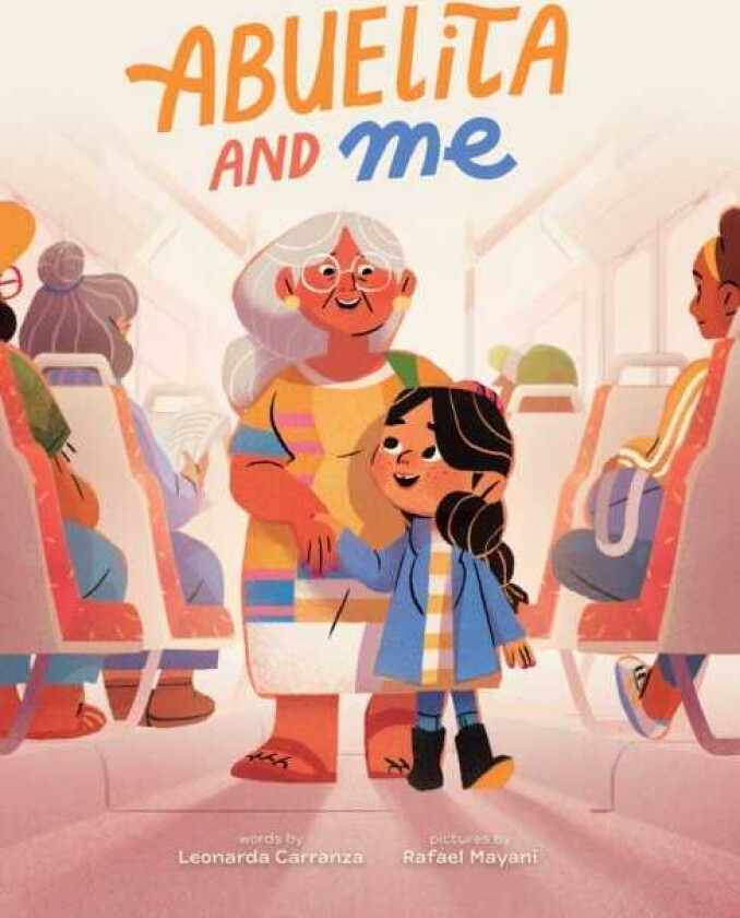Abuelita and Me