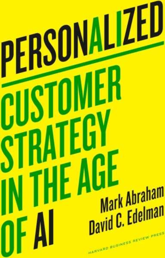 Personalized  Customer Strategy in the Age of AI