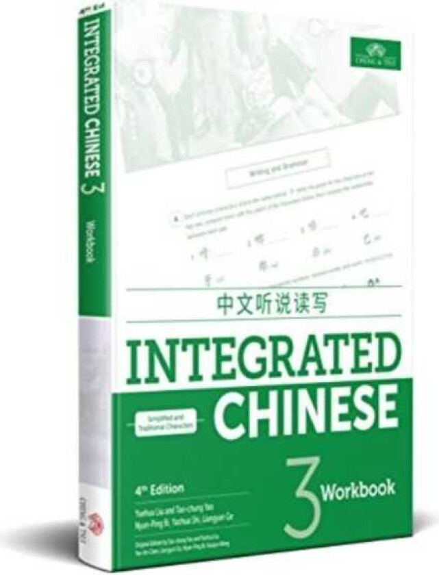 Integrated Chinese Level 3 Workbook (Simplified and traditional characters)