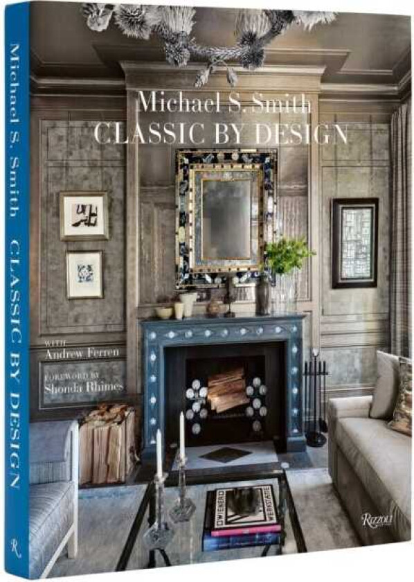 Michael Smith Interiors Classic by Design