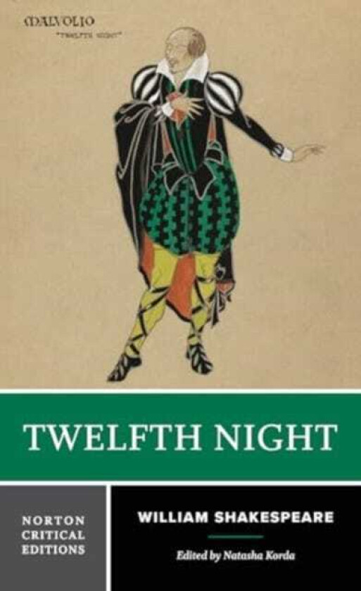 Twelfth Night A Norton Critical Edition