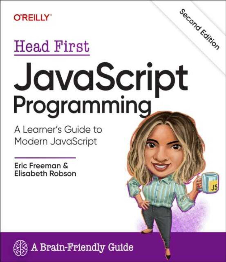 Head First JavaScript Programming  A Learner's Guide to Modern JavaScript