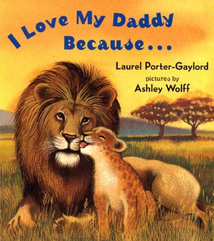 I Love My Daddy Because...Board Book