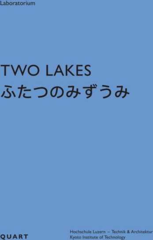 Two Lakes Switzerland and Japan: A comparative study on the culture of water