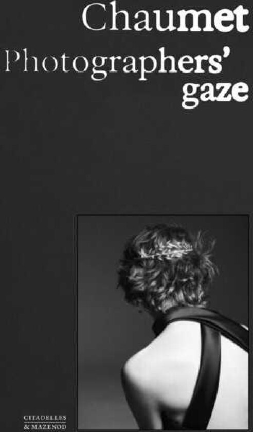 Chaumet. Photographers' gaze