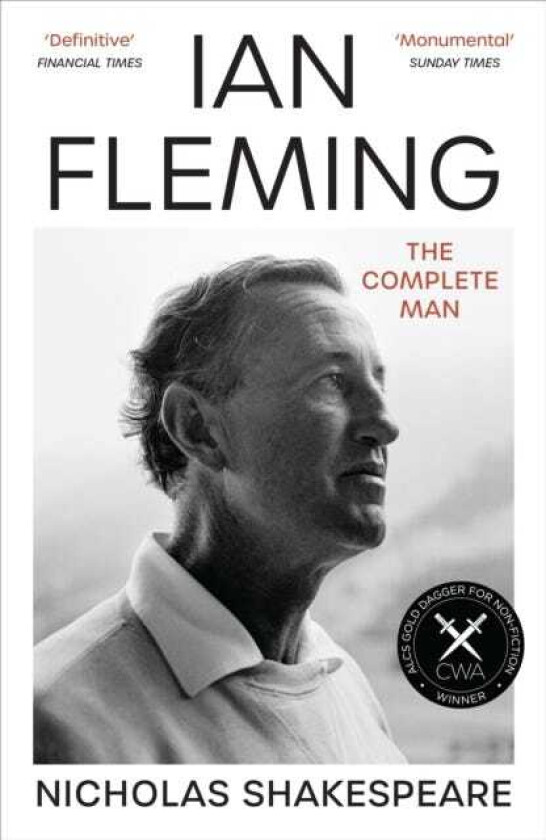 Ian Fleming The Complete Man