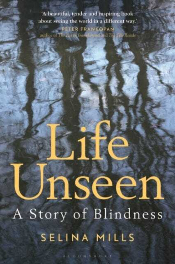 Life Unseen A Story of Blindness