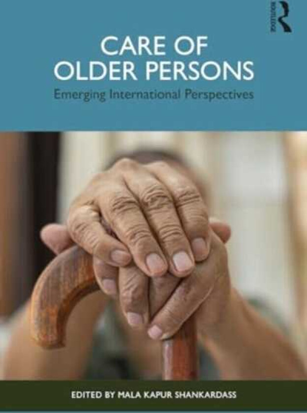 Care of Older Persons Emerging International Perspectives