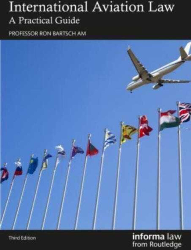 International Aviation Law A Practical Guide
