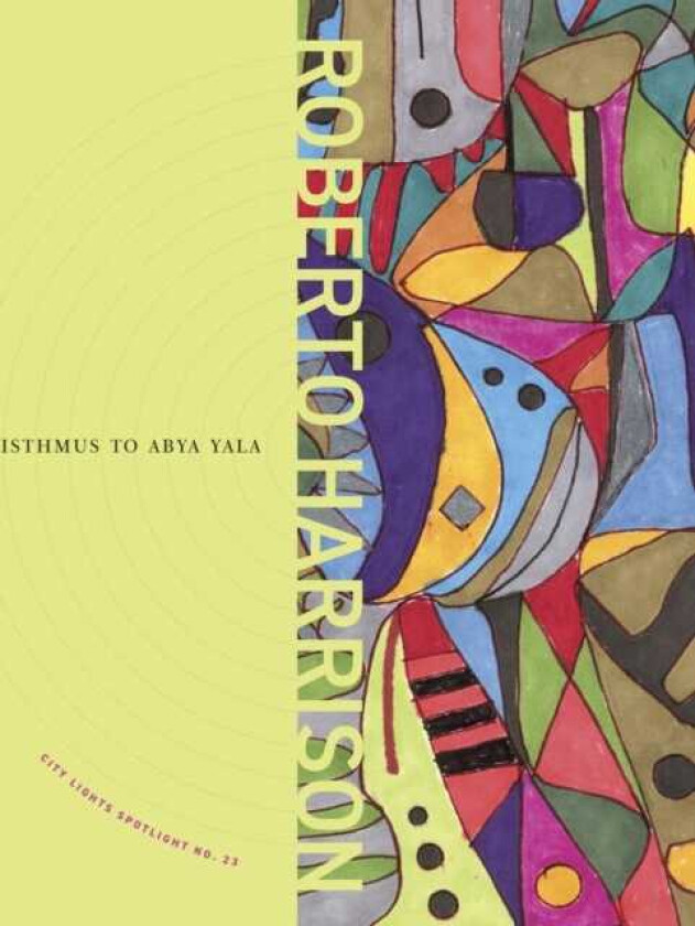 Isthmus to Abya Yala City Lights Spotlight Series #23