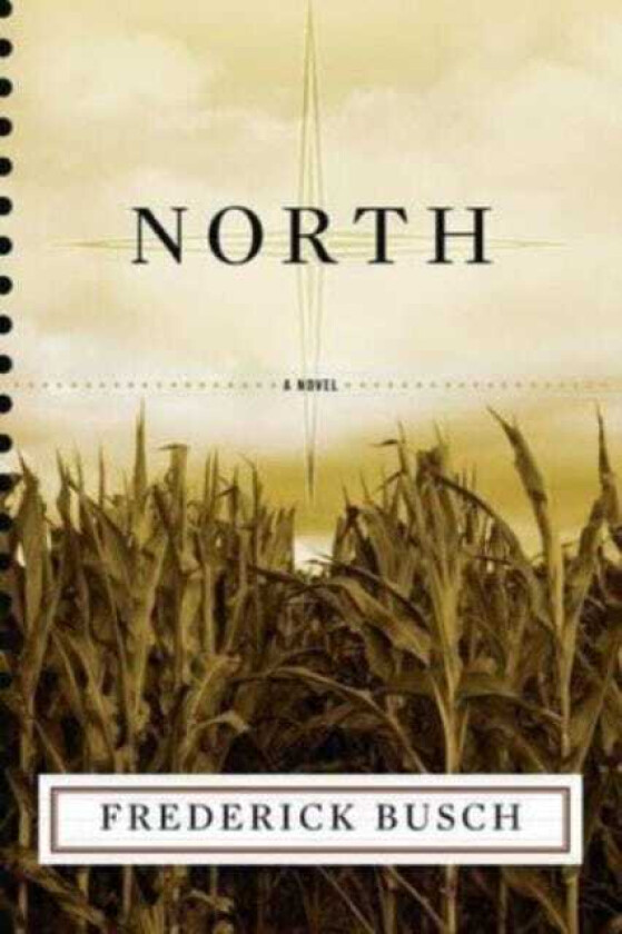 North  A Novel