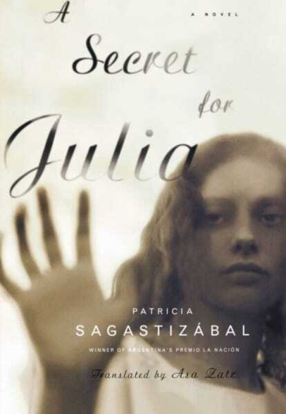 A Secret for Julia A Novel