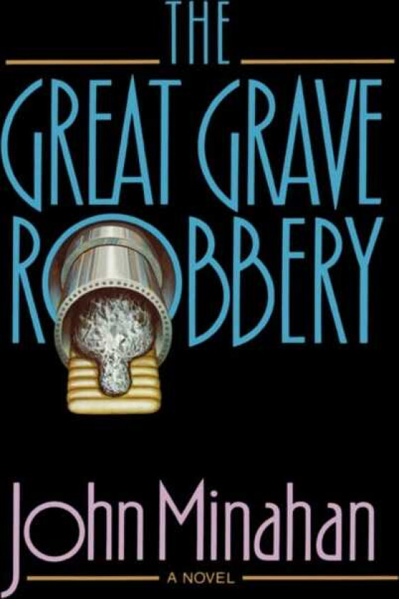 The Great Grave Robbery