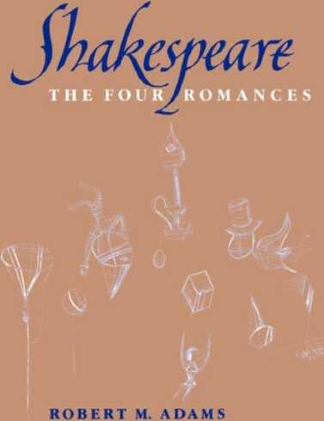 Shakespeare  The Four Romances