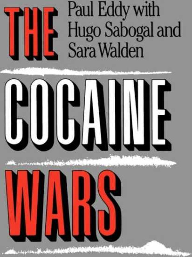 The Cocaine Wars