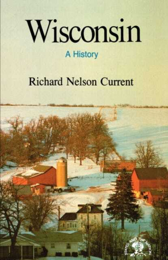 Wisconsin A History