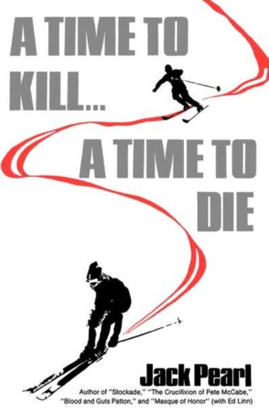 A Time to Kill a Time to Die