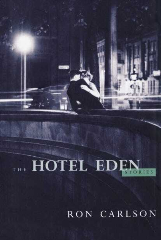 The Hotel Eden Stories