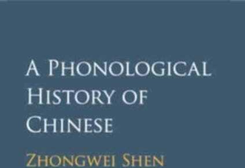 A Phonological History of Chinese