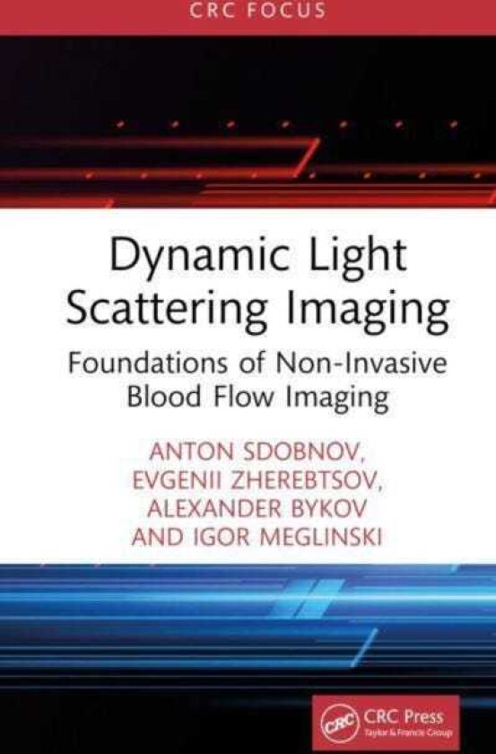 Dynamic Light Scattering Imaging Foundations of NonInvasive Blood Flow Imaging