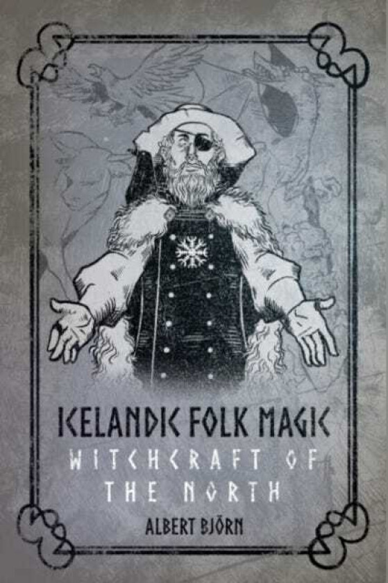 Icelandic Folk Magic Witchcraft of the North