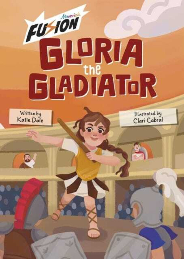 Gloria the Gladiator (Fusion Reader)