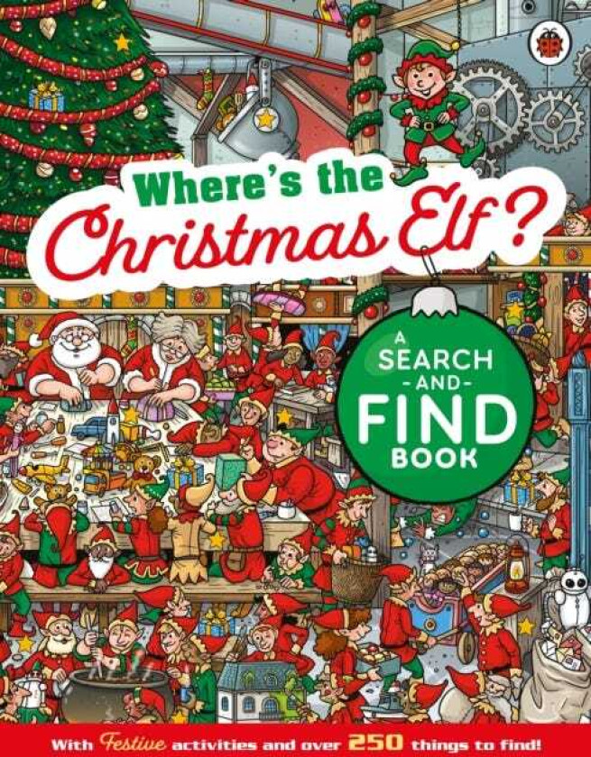 Where's the Christmas Elf? A Festive SearchandFind Book