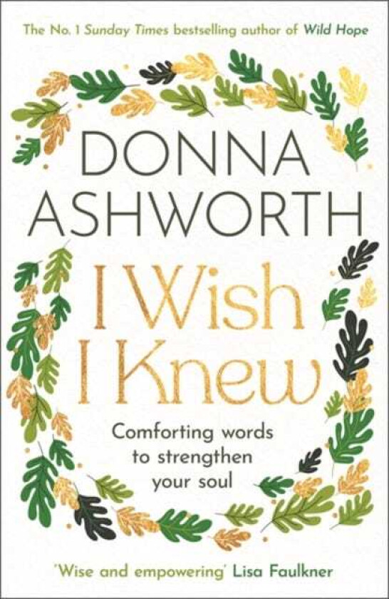 I Wish I Knew The uplifting Sunday Times bestseller