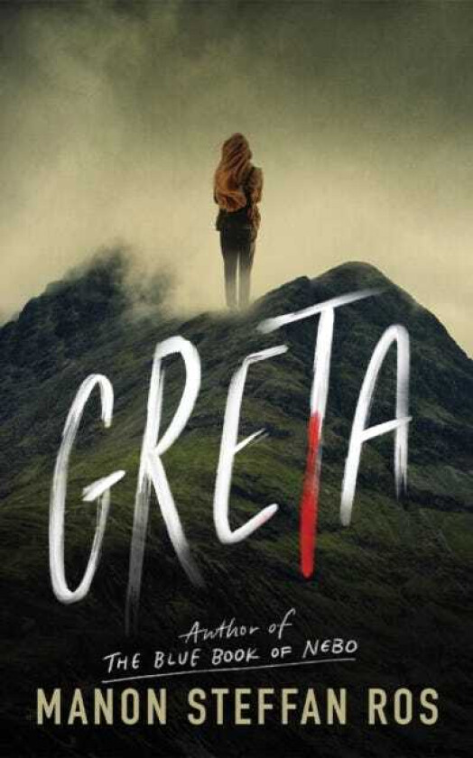 Greta A Novel