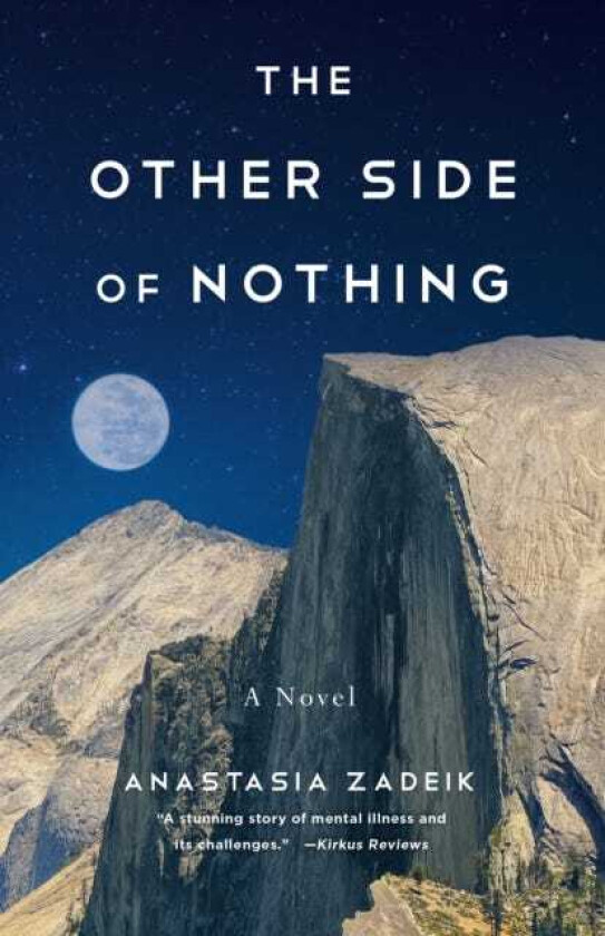 The Other Side of Nothing A Novel