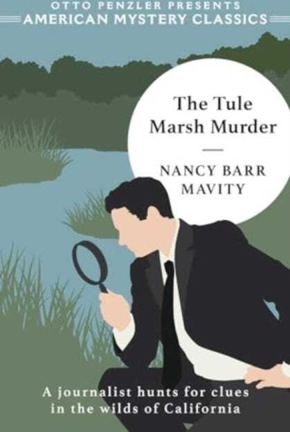 The Tule Marsh Murder