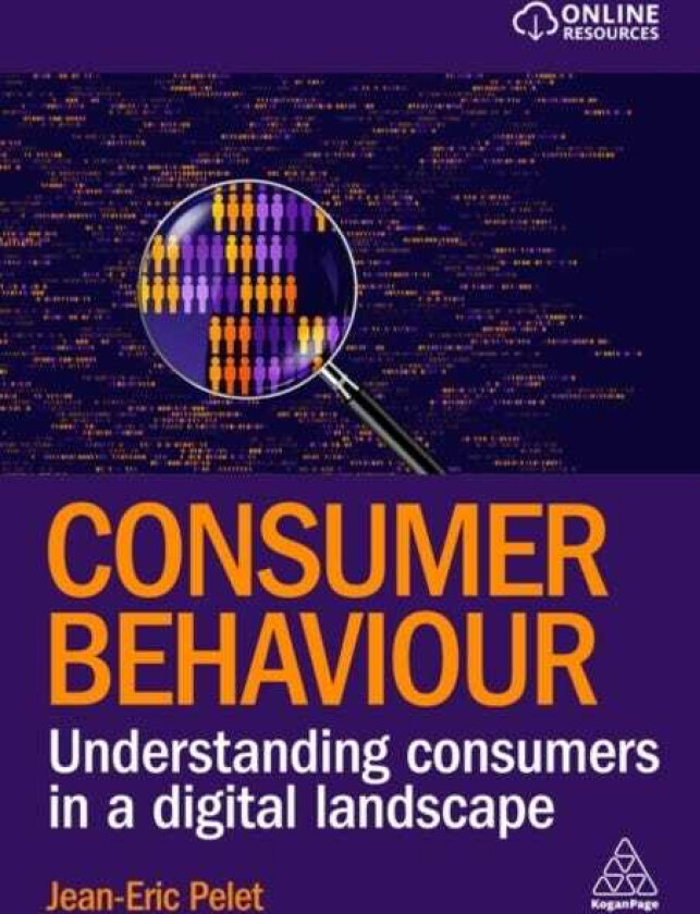 Consumer Behaviour Understanding Consumers in a Digital Landscape