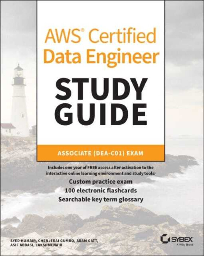 AWS Certified Data Engineer Study Guide Associate (DEAC01) Exam