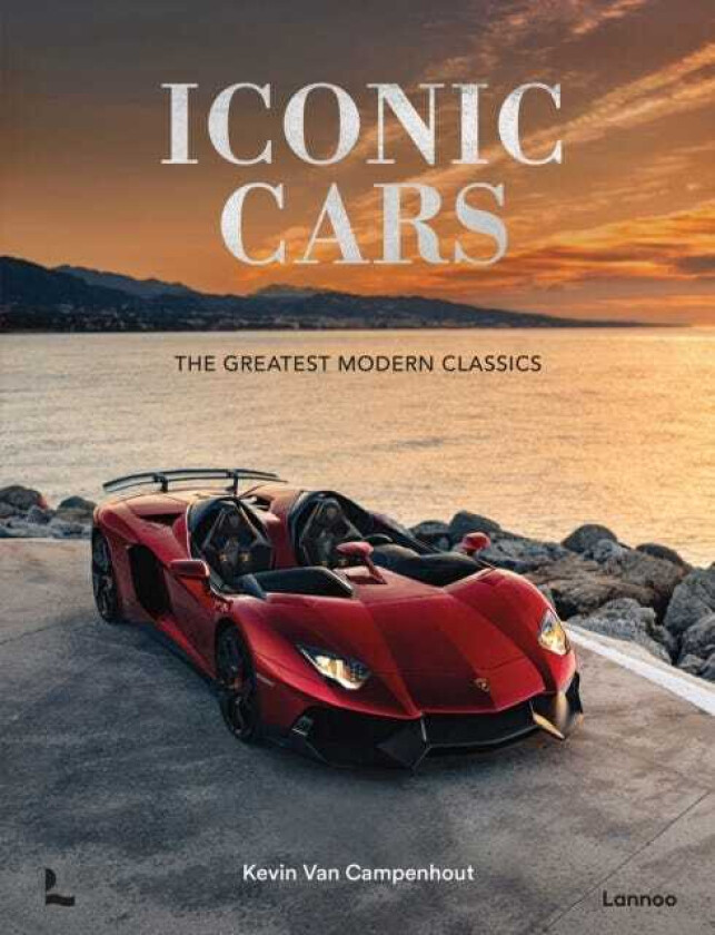 Iconic Cars The Greatest Modern Classics