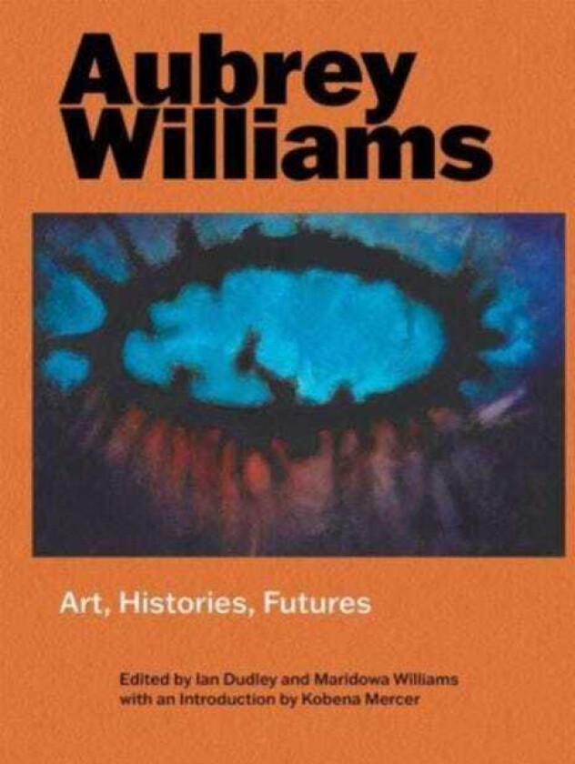 Aubrey Williams Art, Histories, Futures