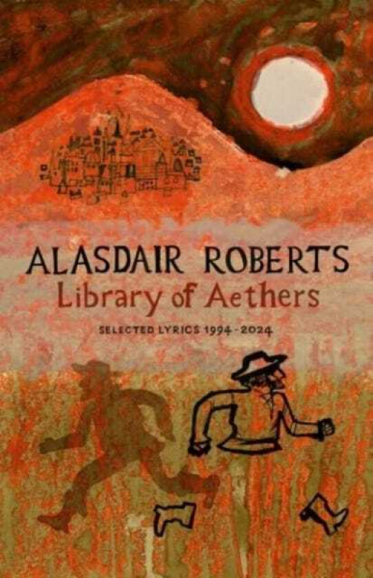 Library of Aethers  Selected Lyrics 1994–2024
