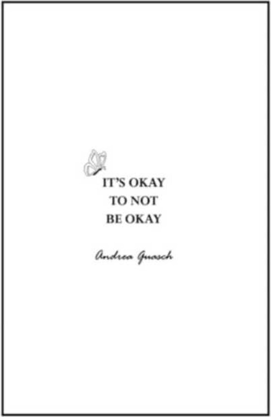 It's okay to not be okay