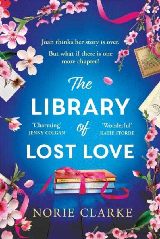 The Library of Lost Love The most charming, hopeful and uplifting story of second chances for the cosy season