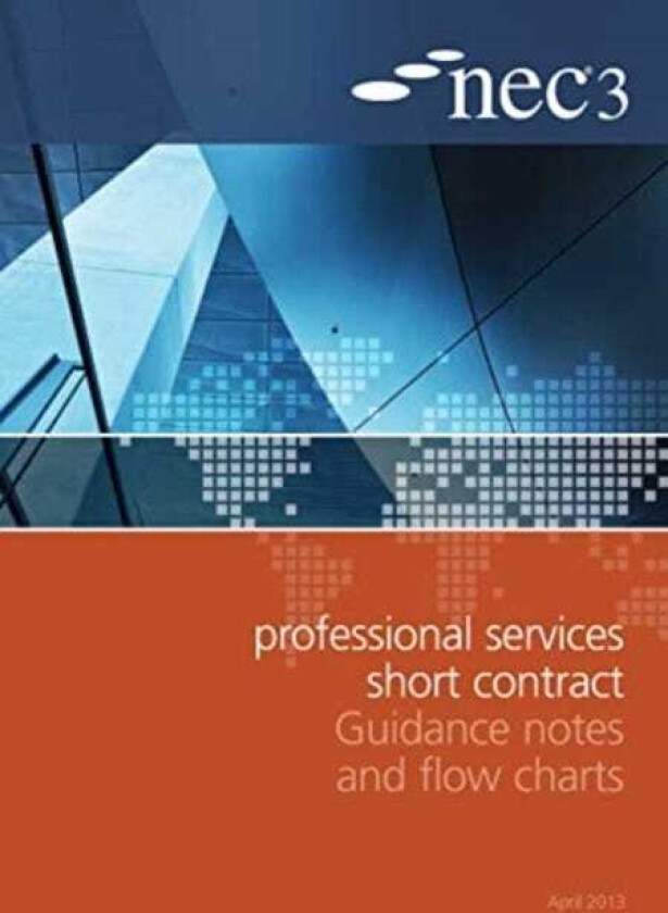NEC3 Professional Services Short Contract Guidance Notes and Flow Charts