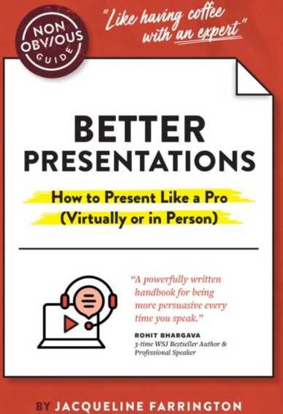 The NonObvious Guide to Presenting Virtually (With or Without Slides)