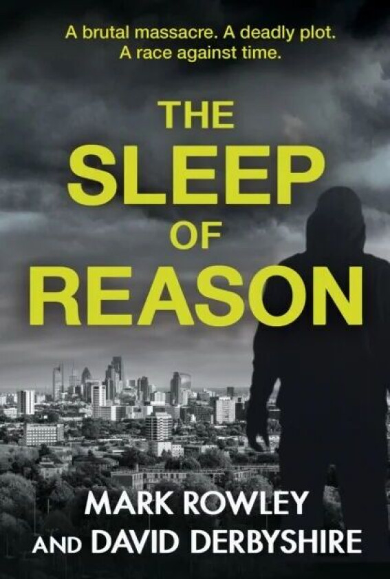 The Sleep of Reason av Mark Rowley, David Derbyshire