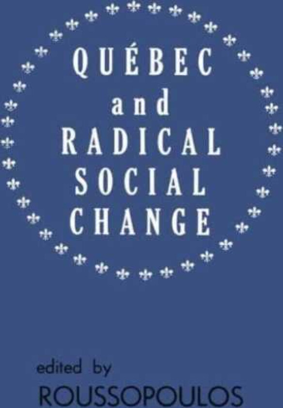 Quebec and Radical Social Change