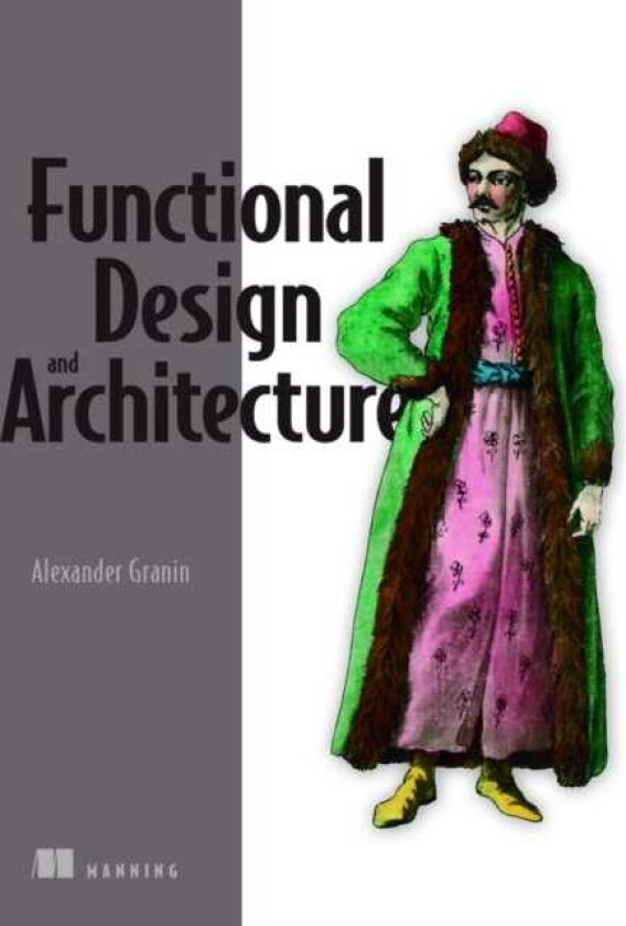 Functional Design and Architecture