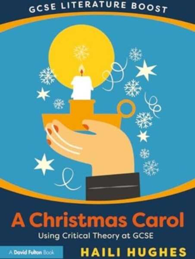 GCSE Literature Boost: A Christmas Carol Using Critical Theory at GCSE