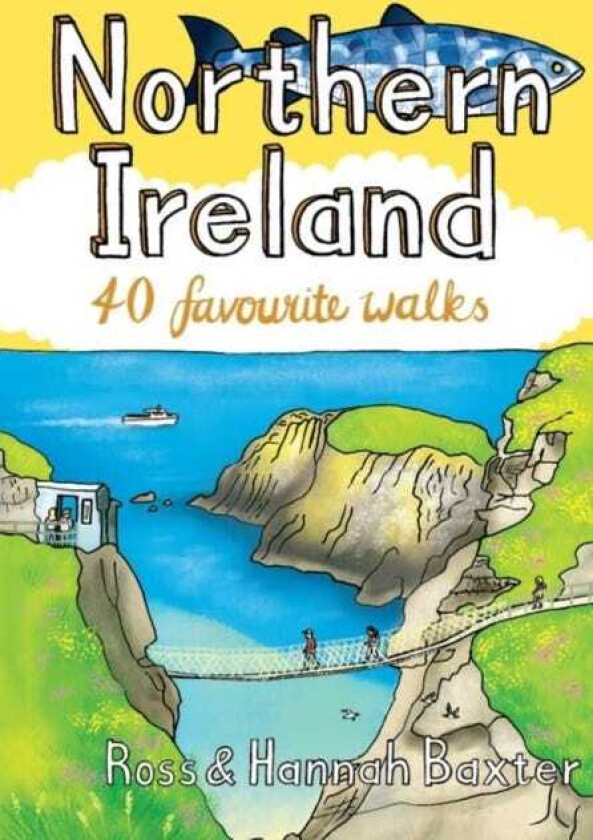 Northern Ireland 40 Favourite Walks
