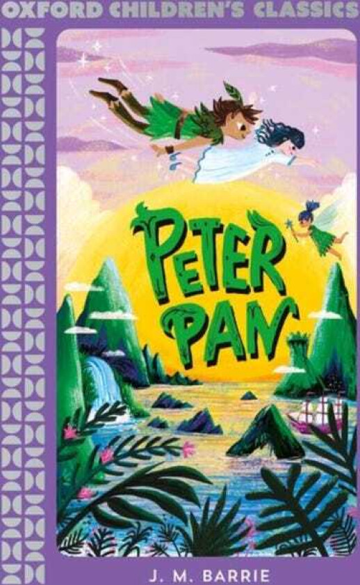 Oxford Children's Classics: Peter Pan