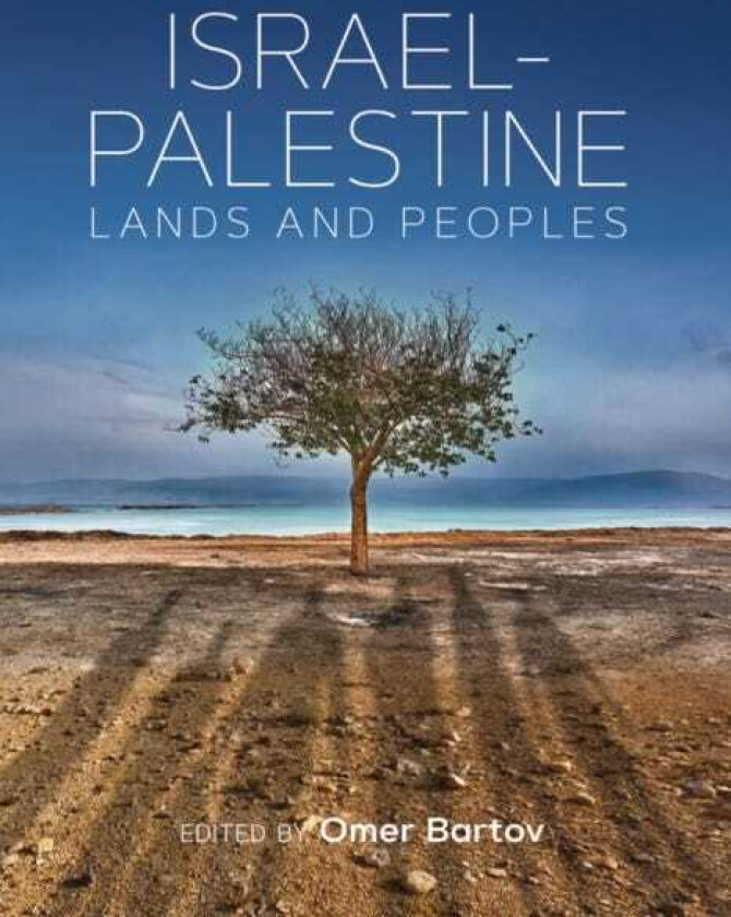 IsraelPalestine Lands and Peoples