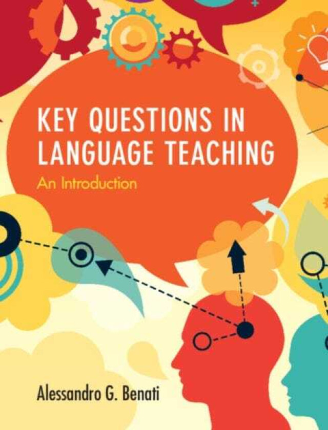 Key Questions in Language Teaching  An Introduction