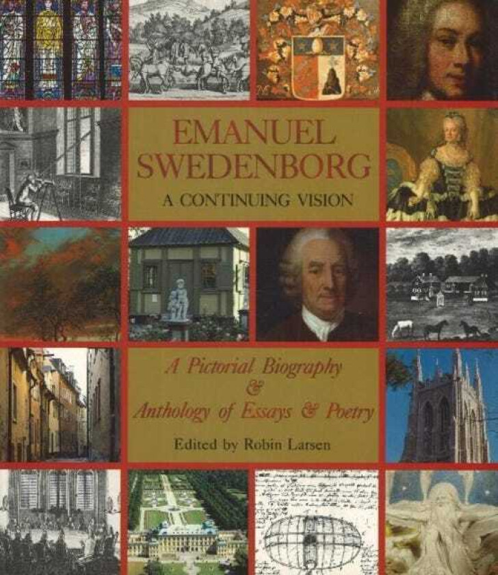 Emanuel Swedenborg A Continuing Vision
