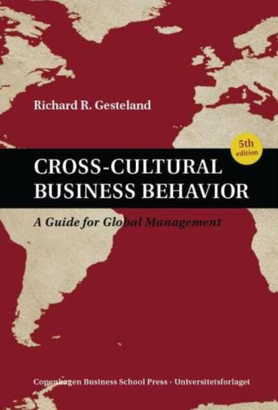 CrossCultural Business Behavior A Guide for Global Management
